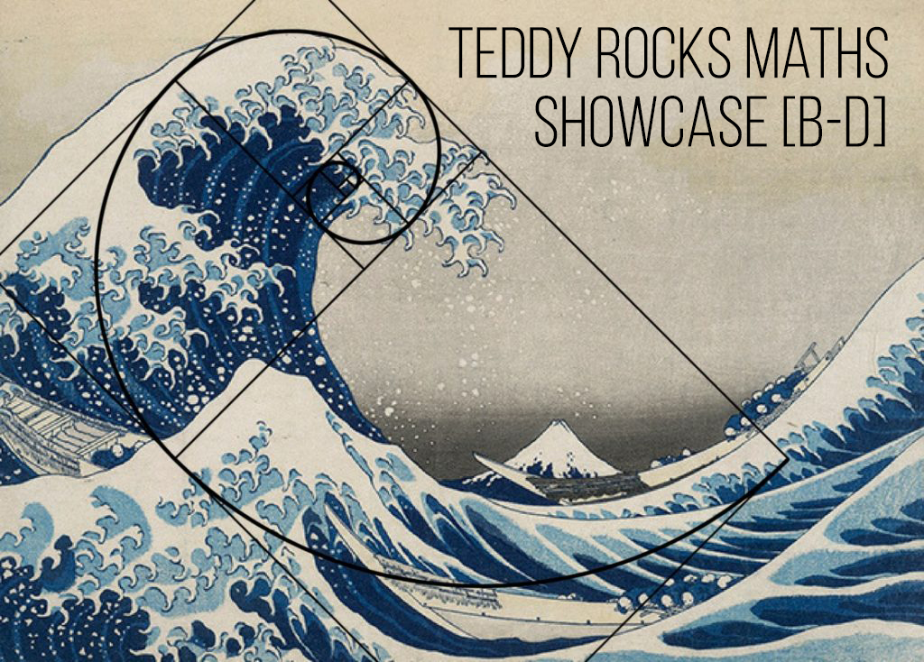 Teddy Rocks Maths Showcase 2021: Group 2 [B-D] – TOM ROCKS MATHS