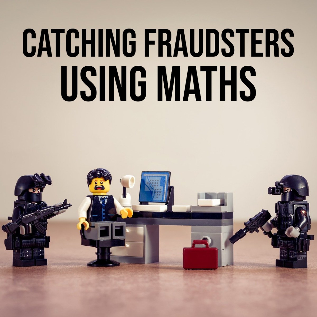 Catching Fraudsters with Maths – TOM ROCKS MATHS